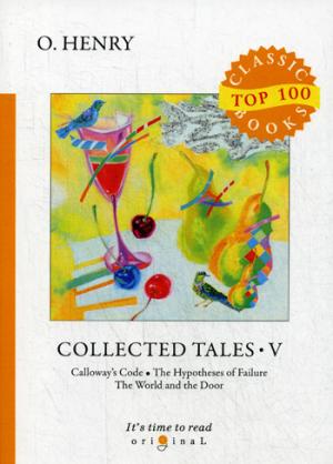 Contes collectés V = Сборник рассказов V: на англ.яз