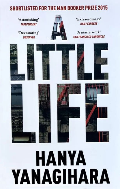 A Little Life (Hanya Yanagihara) Маленькая жизнь (Ханья Янагихара) /Книги на английском языке