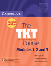 Le TKT. Modules de cours 1, 2 et 3. Deuxième édition. Test de connaissances pédagogiques.