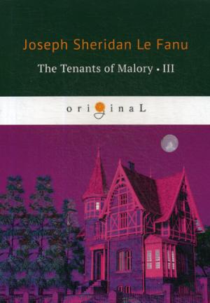 The Tenants of Malory 3 = Арендаторы Малори 3: на англ.яз