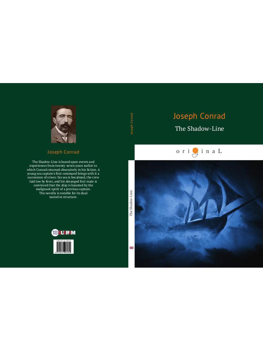 The Shadow-Line = Теневая линия: роман на англ.яз. Conrad J.