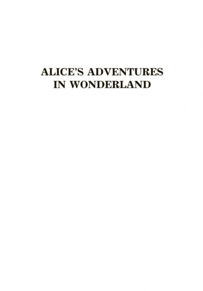 Alices' Adventures in Wonderland. Through the Looking Glass. Алиса в Стране Чудес. Алиса в Зазеркалье