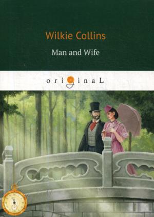 Man and Wife = Муж и Жена: на англ.яз