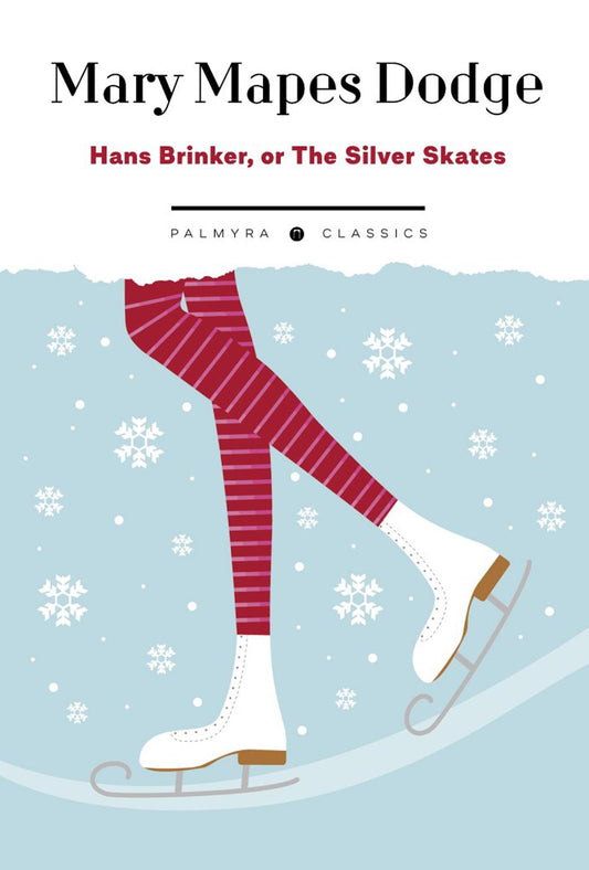Hans Brinker : Ou les patins d'argent