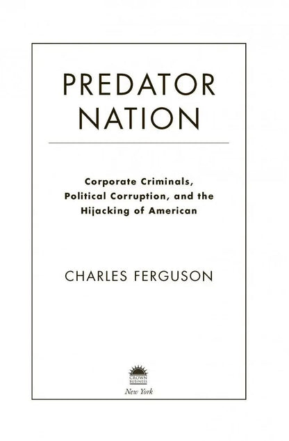 Нация-хищник. Entreprises de sociétés, sociétés politiques, Amérique des grands groupes