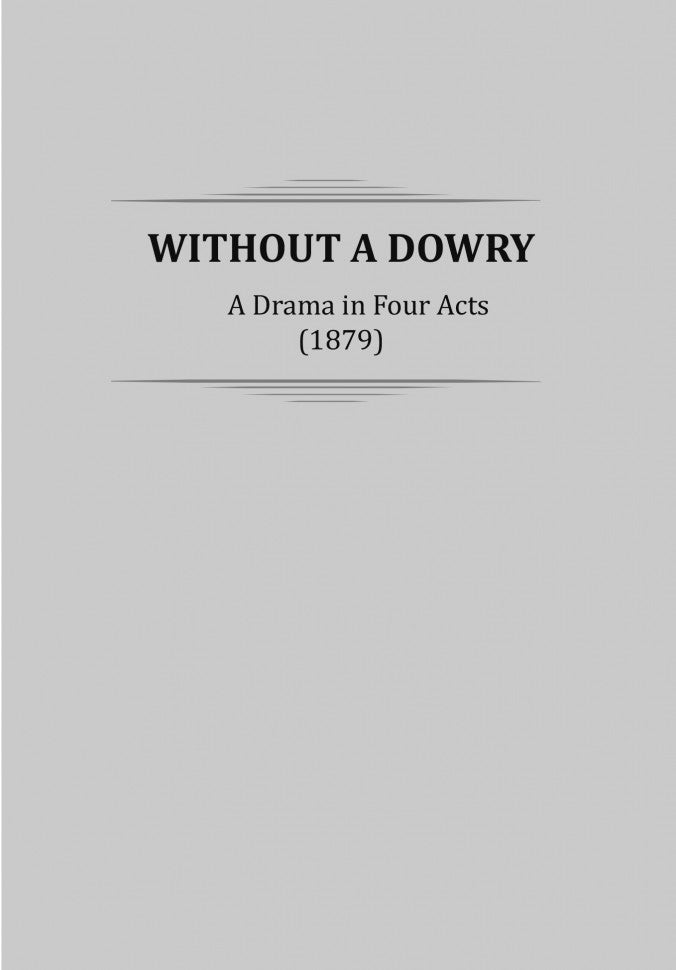 Without a Dowry = Бесприданница: книга для чтения английском языке