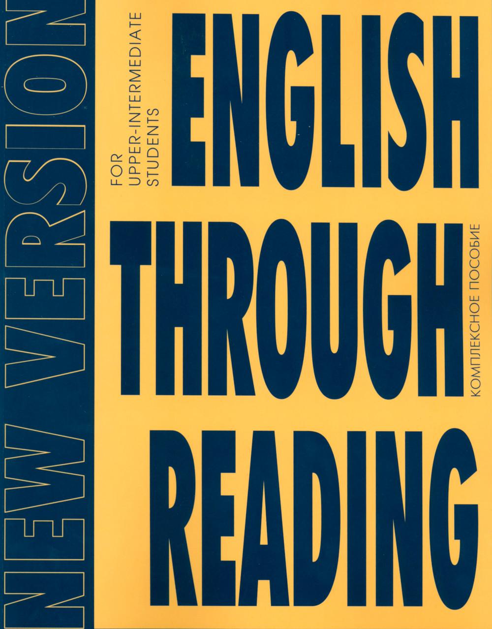 English Through Reading. New Version : учебное пособие