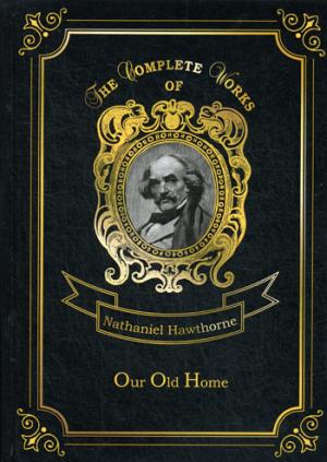 Notre vieille maison = Наша старая родина: на англ.яз