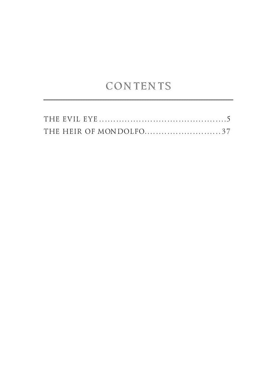 The Evil Eye & The Heir of Mondolfo = Злой Глаз и Наследник Мондольфо: на англ.яз