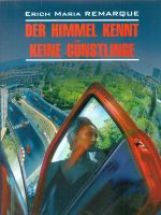 Ремарк. Небеса не знают любимчиков. (Жизнь взаймы). КДЧ на нем. яз., неадаптир.